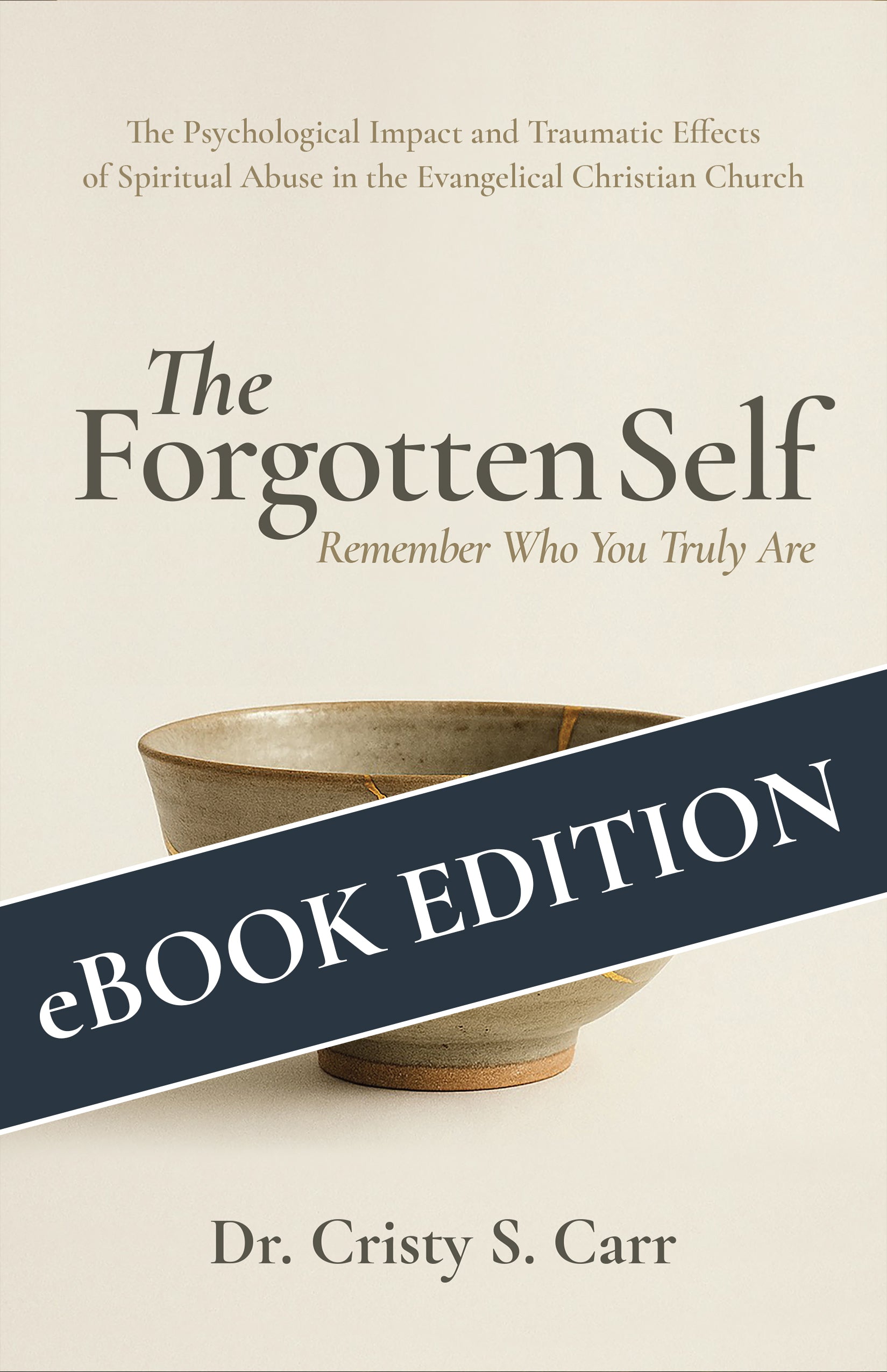 The Forgotten Self
